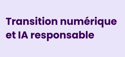 Transition numérique et IA responsable.jpg